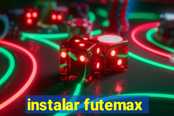 instalar futemax